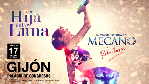 Gira Hija de la Luna ¡¡El mejor homenaje a Mecano del Mundo!!
