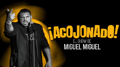 El show de Miguel Miguel ¡Acojonado! No te quedes sin entrada